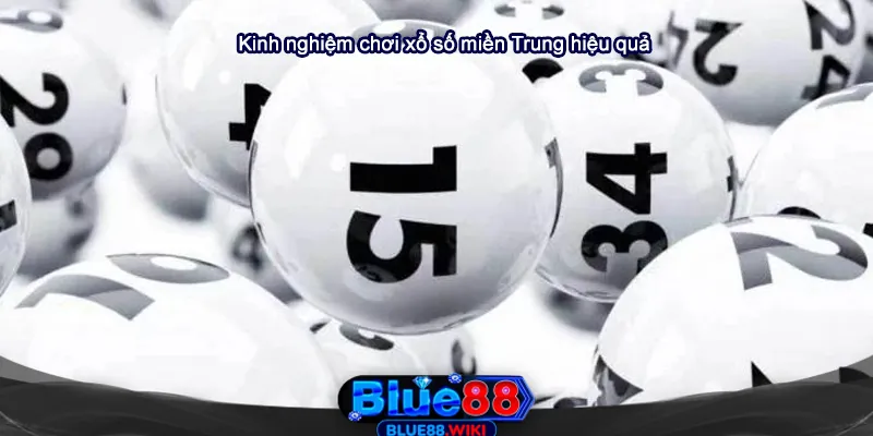 Kinh nghiệm chơi xổ số miền Trung hiệu quả