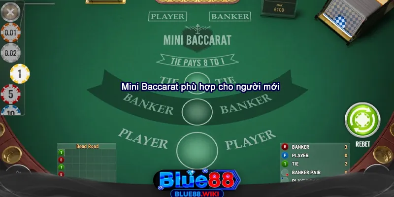 Mini Baccarat là phiên bản phù hợp cho người mới