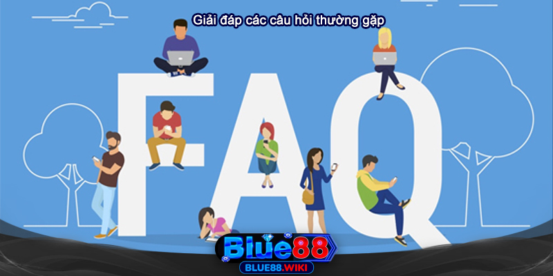 Giải đáp các thắc mắc phổ biến của người chơi