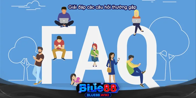 Giải đáp các thắc mắc phổ biến của người chơi