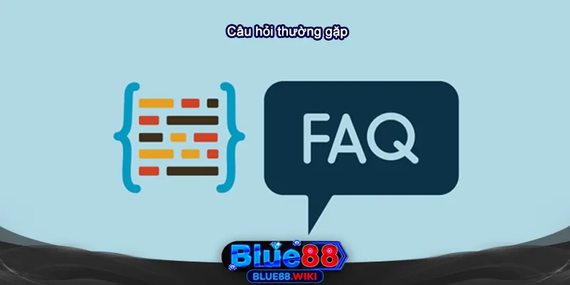 Giải đáp một số câu hỏi phổ biến của người chơi