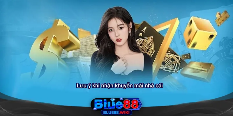 Lưu ý quan trọng khi nhận khuyến mãi