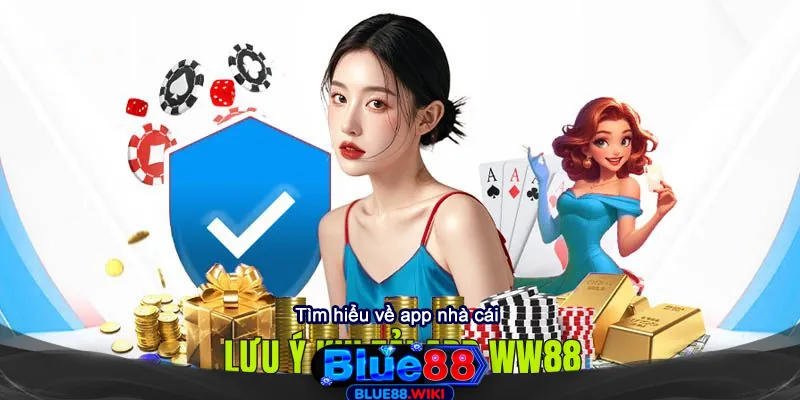 Tìm hiểu về ứng dụng nhà cái Blue88